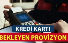 Kredi Kartı Bekleyen Provizyon Nedir?