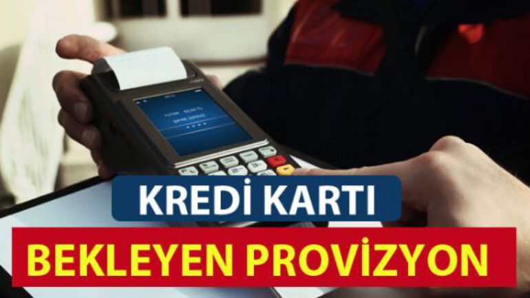 Kredi Kartı Bekleyen Provizyon Nedir?